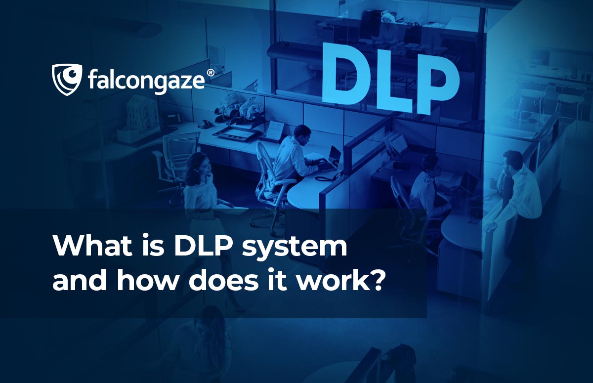 What is DLP systems?