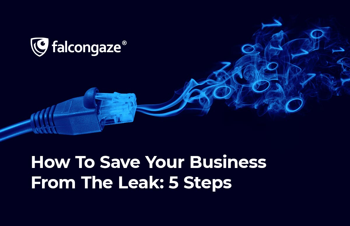 How To Save Your Business From The Leak: 5 Steps