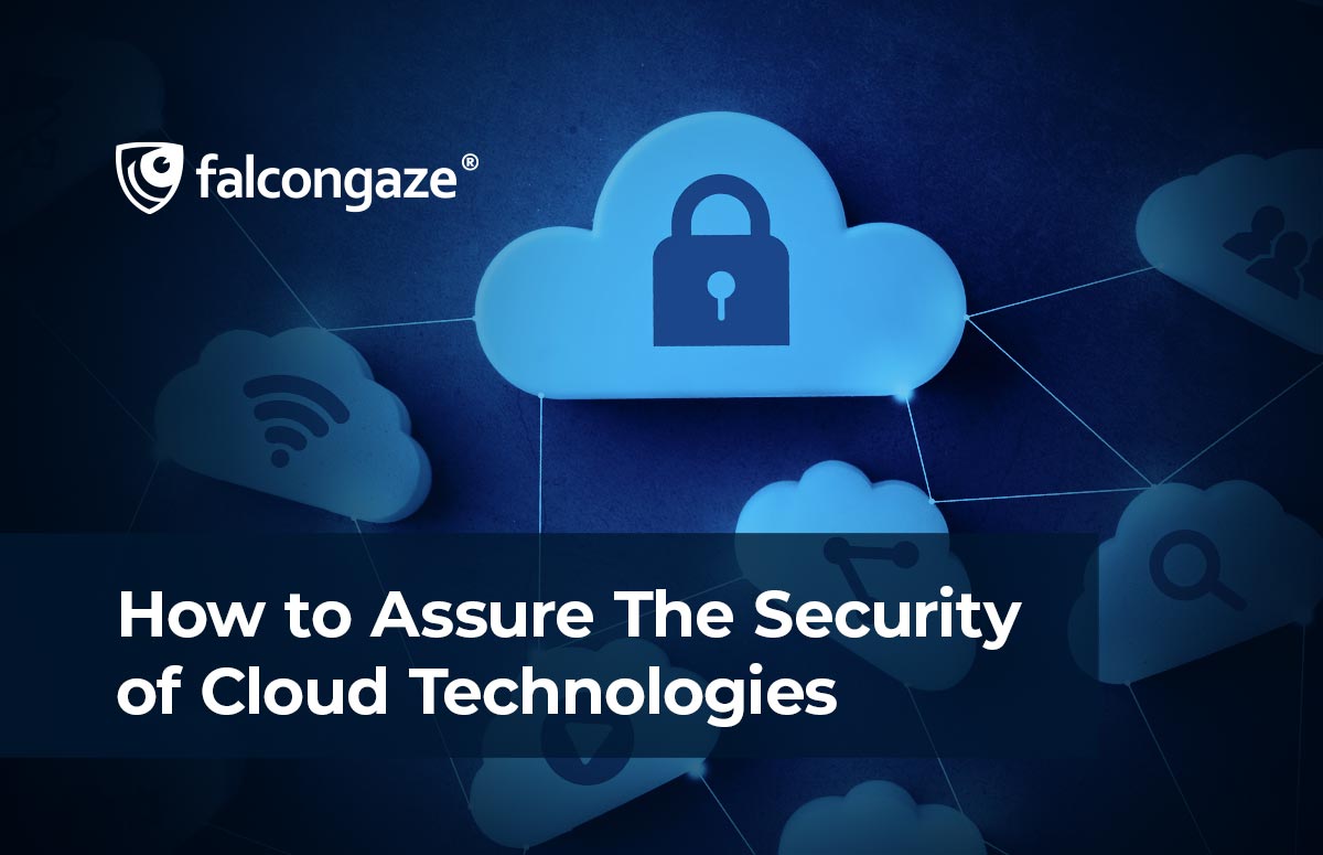 How to Assure The Security of Cloud Technologies