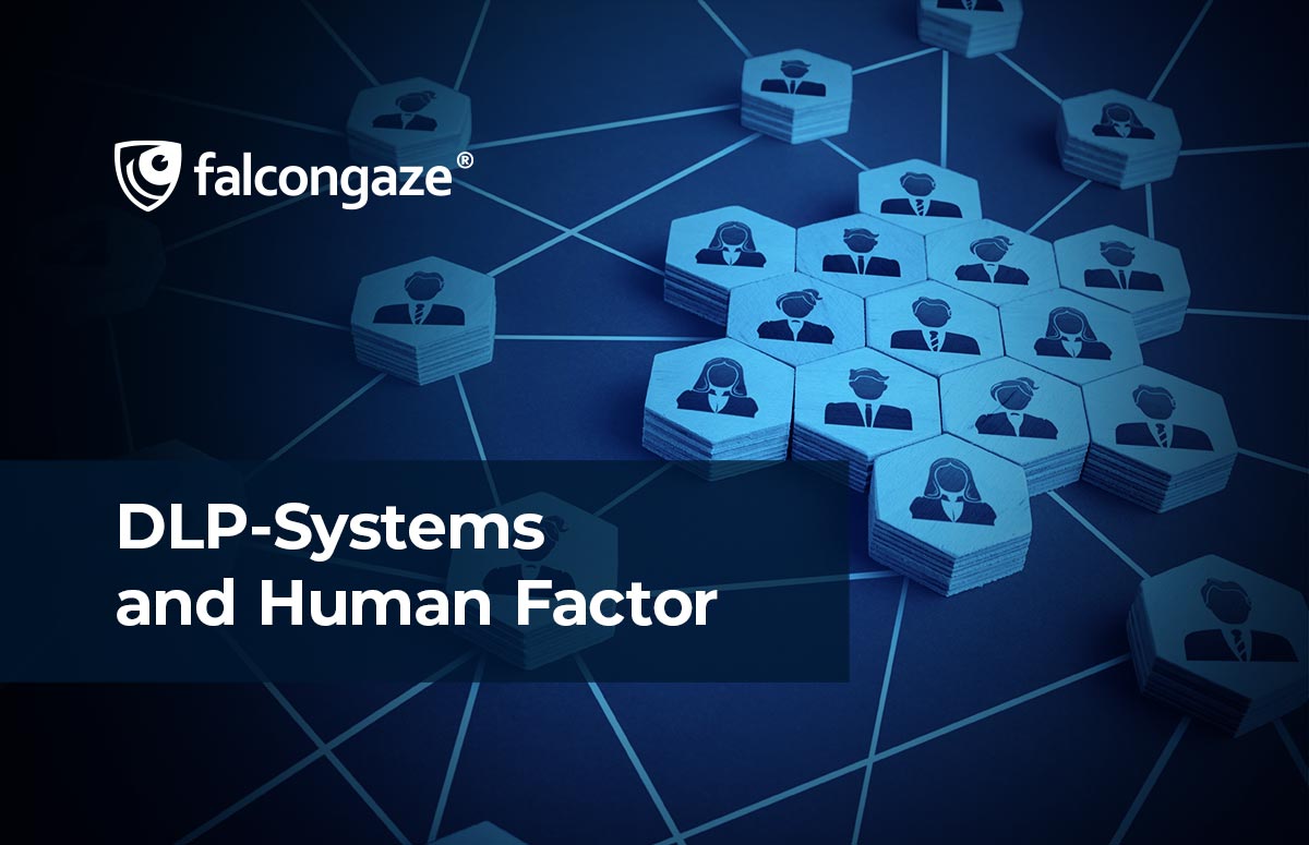 DLP-Systems and Human Factor